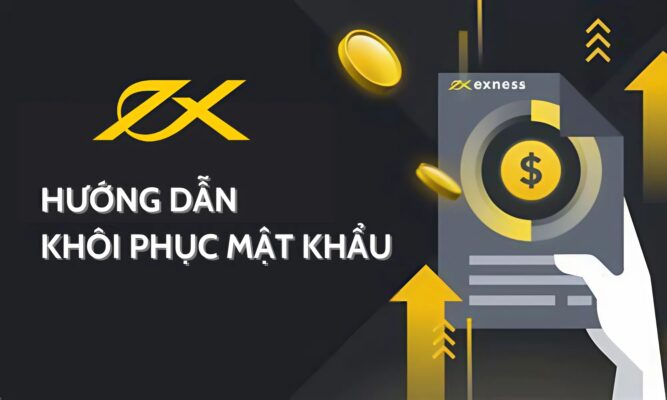 khôi phục mật khẩu sàn exness